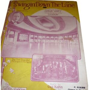 1923 Swingin Down The Lane Sheet Music Isham Jones Gus Kahn‎ Leo Feist Inc